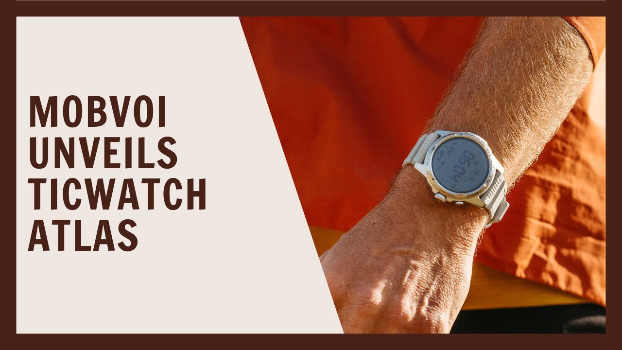 Mobvoi unveils TicWatch Atlas with Heat Map, fall detection 