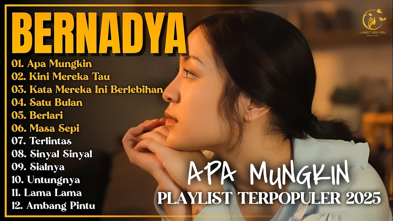 bernadya apa mungkin full album 2025