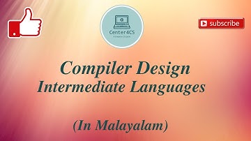 Part-21 : Intermediate Languages | Compiler Design