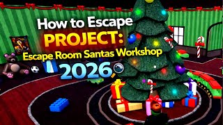 How to Escape PROJECT: Escape Room Santas Workshop (Full Walkthrough) | Roblox 2026 🔑 How to Escape PROJECT: Escape Room Santas Workshop (Full Walkthrough) | Roblox 2026 🔑