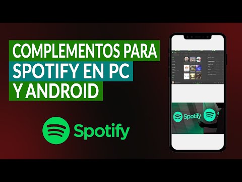 ¿Cuáles son los Mejores Complementos y Aplicaciones para Spotify en Android y PC?