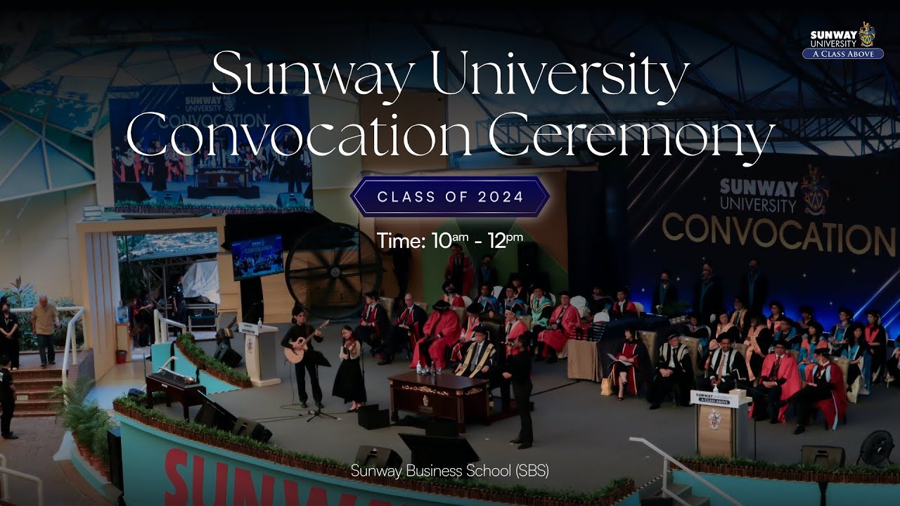Sunway University Convocation Class of 2024 Day 1 - YouTube