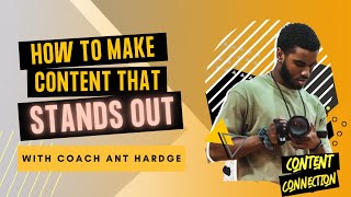 How to make content that stands out with Coach Ant