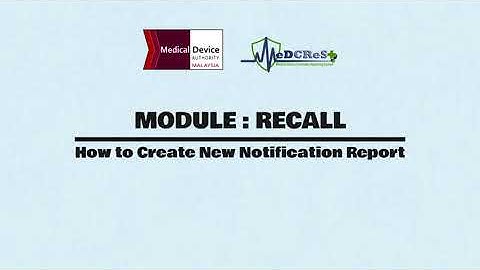 [ MeDCReSt ] Recall Module - 1) How to Create New Notification Report