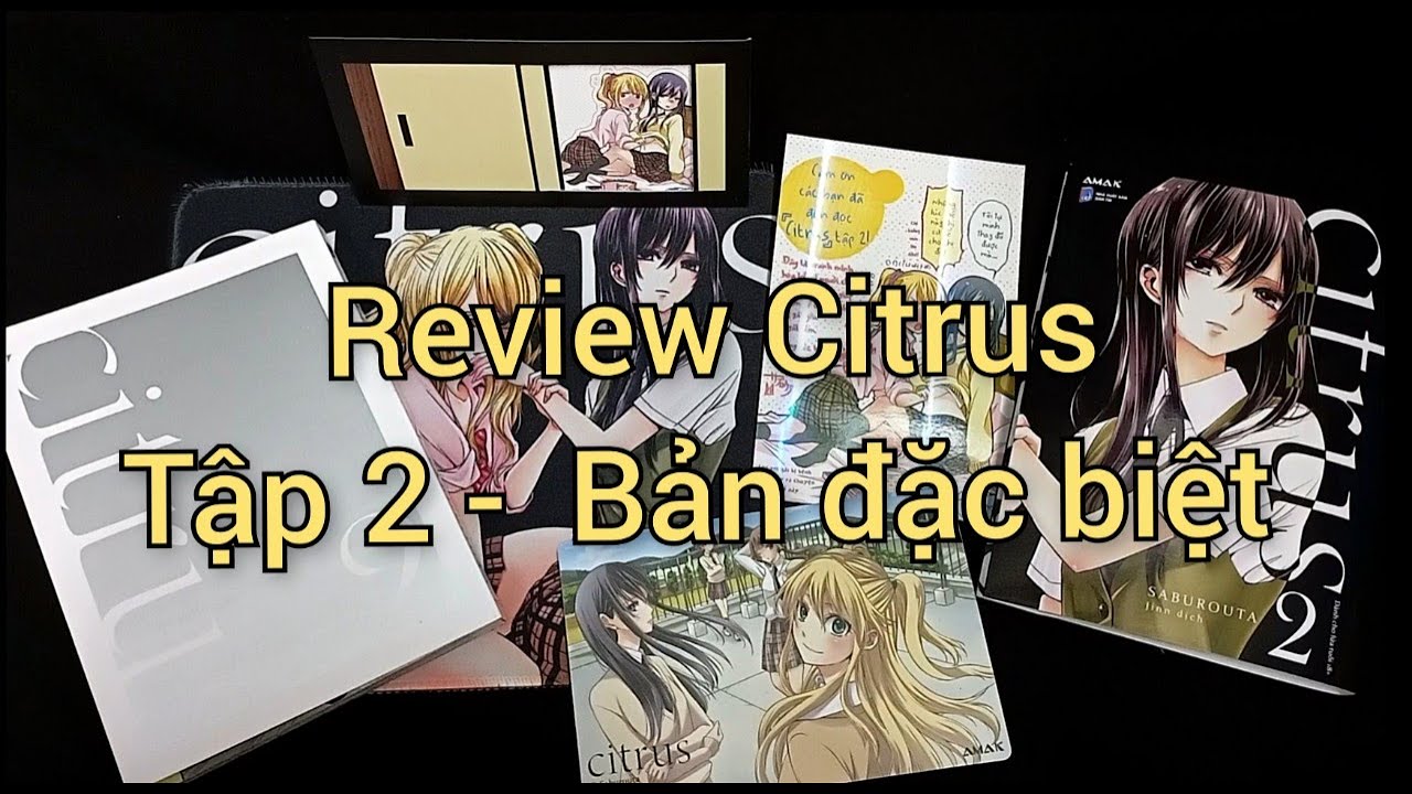 Review Citrus Tập 2 – Bản đặc biệt - YouTube