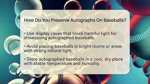 How Do You Preserve Autographs On Baseballs? - The Memorabilia Zone