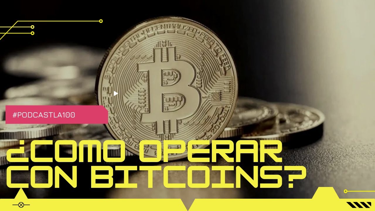 como operar con bitcoin