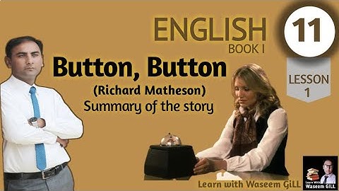 BUTTON, BUTTON | Richard Matheson Summary First Short Story, Book I 1st Year