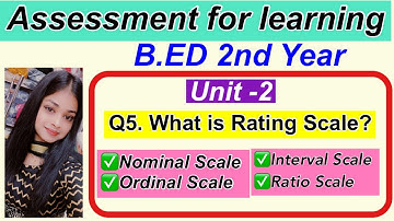 What Is Rating Scale | Types of Rating Scale | Assessment for Learning | B.ED 2nd Year | Unit 2