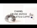 CHANEL CRUISE 2021/22 - BRACELETS &amp; CUFFS