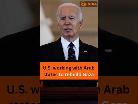 U.S. working with Arab states to rebuild Gaza
