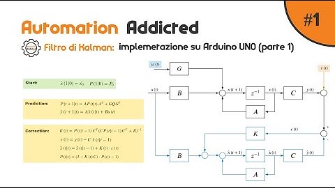 AA #1 - Filtro di Kalman: implementazione su Arduino (parte 1)