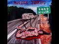 Murder Junkies  - Road Killer (2011)