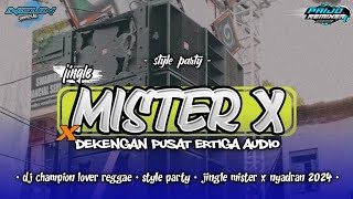 DJ JINGLE MISTER X FEAT ERTIGA AUDIO - NCUN_ - BY PAIJO REMIXER