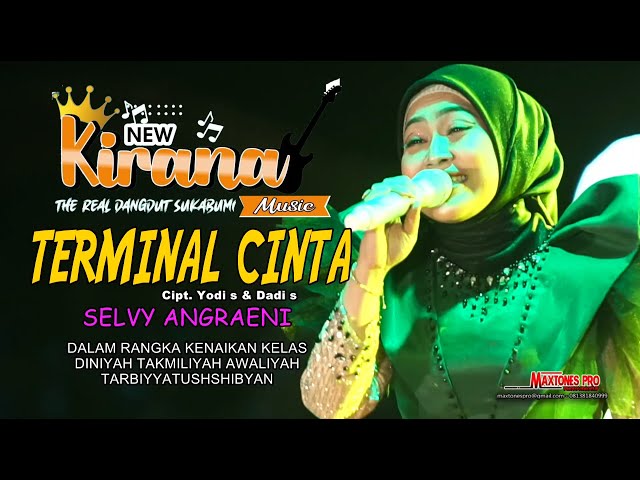 TERMINAL CINTA - SELVY ANGGRAENI - QUEEN KIRANA LIVE MUSIK class=