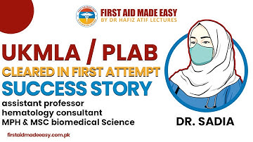 PLAB/UKMLA Succes Story of Dr Sadia | Exam Strategy + Resources| first aid made easy platform #plab
