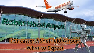 Doncaster Robin Hood airport, Lets have a Look around