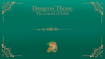 The Legend of Zelda NES: Dungeon Theme (Orchestral Arragement)