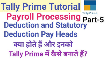 Employee Deduction Pay Heads (Payroll) in Tally Prime | Part-5 || Payroll in Tally Prime in hindi