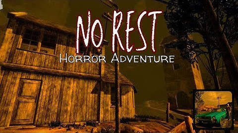 No Rest Horror Game Full Gameplay Walkthrough