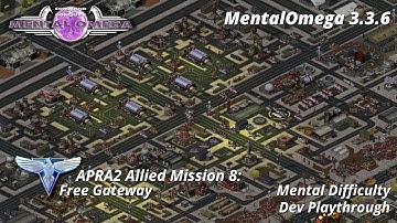 MentalOmega 3.3.6 - ARPA2 Allied Mission 8: Free Gateway