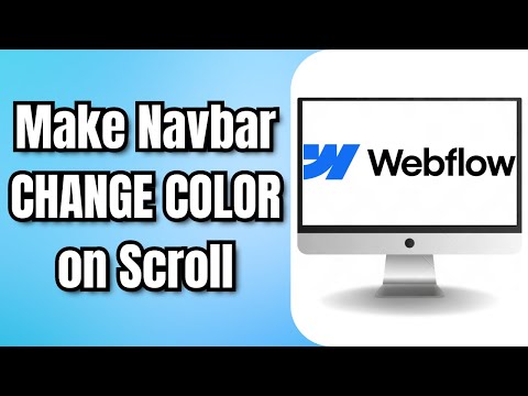 How to Make a WEBFLOW Navbar CHANGE COLOR on Scroll