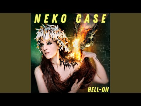 Hell – On - Neko Case