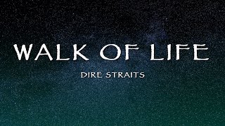 Dire Straits - Walk Of Life (Lyrics)