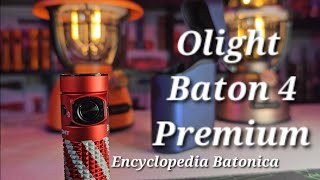 Olight Baton 4 Premium: EDC From A to Z