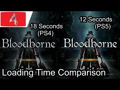 Bloodborne PS4 vs PS5 Backward Compatibility Load Time Comparisons