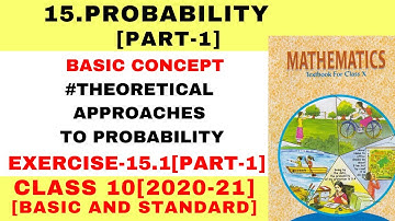 CLASS 10 EX. 15.1[PART-1] [PROBABILITY] NCERT MATHEMATICS | NCERT Solutions 2025