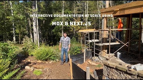 Interactive Documentation at Scale Using MDX & Next.js