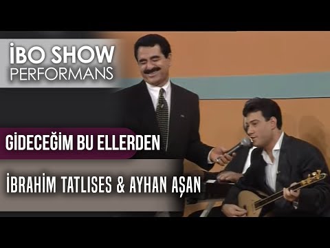 Gideceğim Bu Ellerden | İbrahim Tatlıses & Ayhan Aşan | İbo Show Canlı Performans