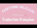 EVERYTHING HALLELUJAH Justin Bieber Traduction Française mp3