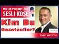 Fatih Altaylı'dan CHP'ye Büyük Rest: Hesaplar Elinizde, Para Alan Gazetecileri Açıklayın!