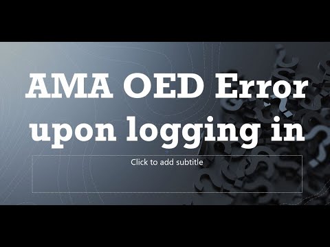 FIXED!! AMA OED Error upon logging in