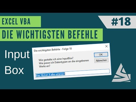 EXCEL VBA Die wichtigsten Befehle #18 - InputBox (gestalten, Eingaben verwenden & Datentypen)