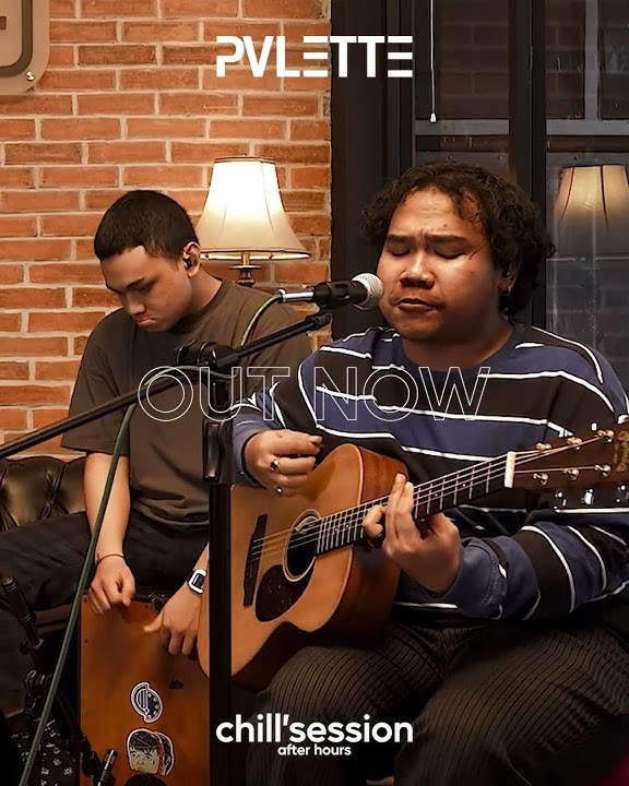 OUT NOW PVLETTE - Florencia & Kembali Hidup | Chill Session Eps. 5