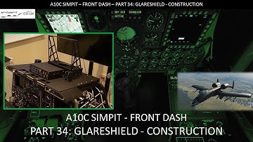 Simpit A10C - Front Dash - Part 34: Glareshield - Construction