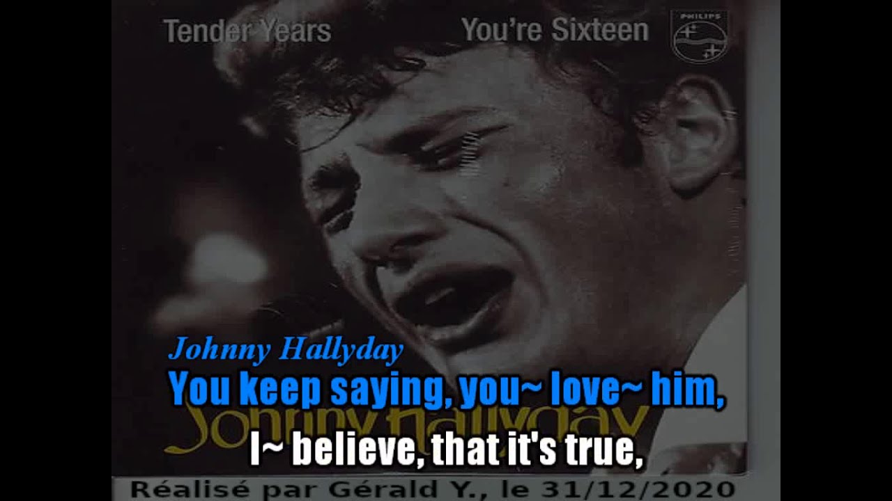 Paroles De Johnny Hallyday Tes Tendres Années
