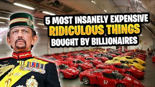 The 10 Most Insanely Expensive and Ridiculous Things Bought by Billionaires