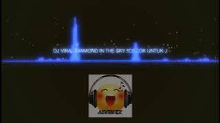 DJ VIRAL...DIAMOND IN THE SKY