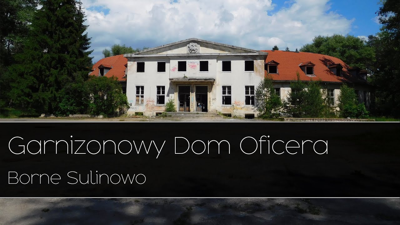 Garnizonowy Dom Oficera - Borne Sulinowo Urbex |Urban Exploration|