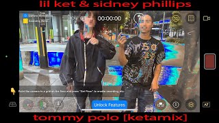 lil ket & sidney phillips - tommy polo (ketamix)