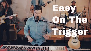 Raleigh Keegan - Easy on the Trigger (Live)