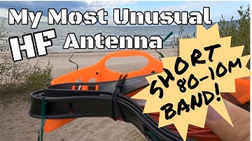 My most unusual HF antenna I ever had!