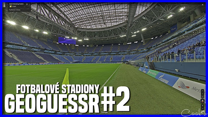 POZNÁŠ TYTO STADIONY? #2 | GeoGuessr