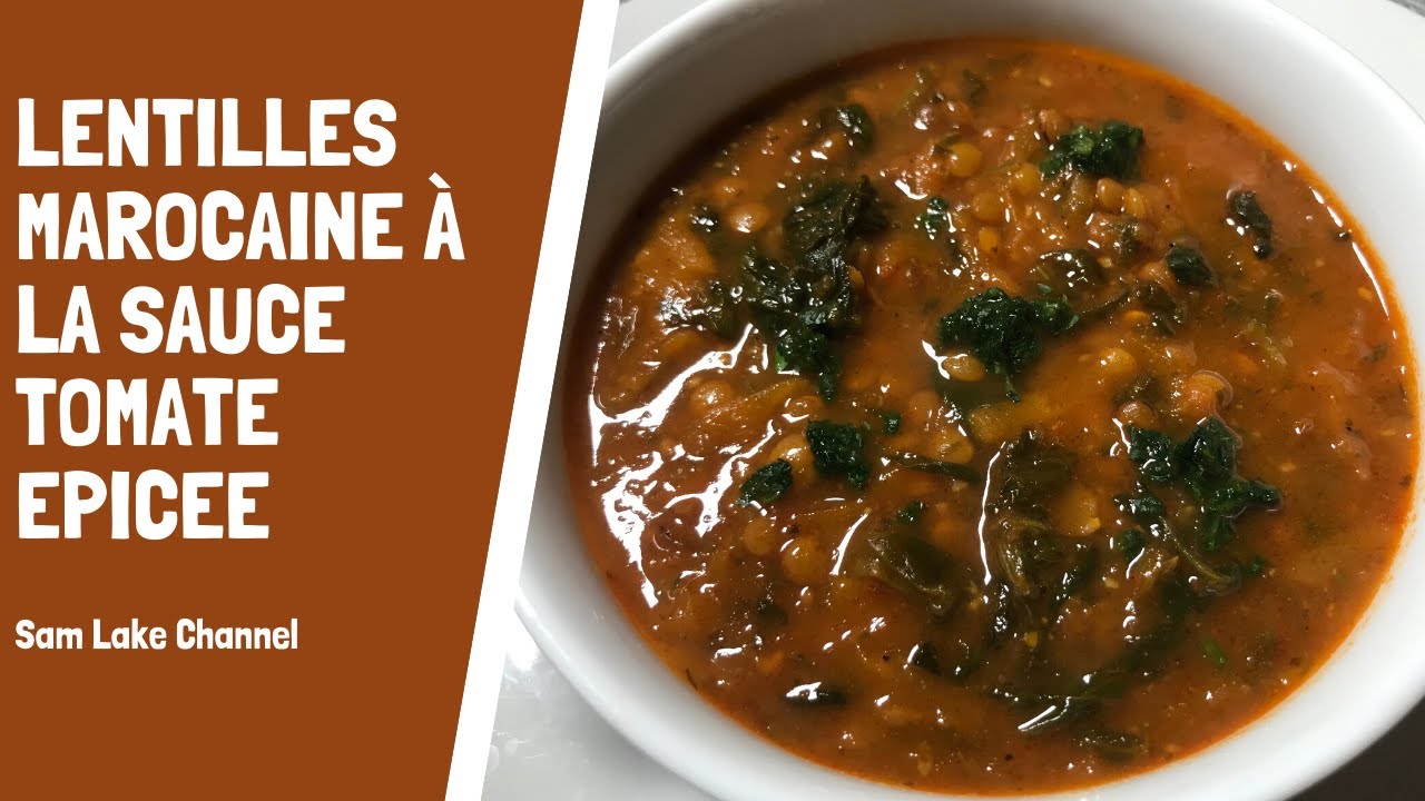 LENTILLES MAROCAINE À LA SAUCE TOMATE EPICEE RECETTE VÉGÉTARIENNE