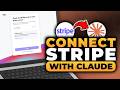 How To Connect Stripe With Claude AI (100% WORKS) | FAST &amp; EASY | NO Yapping, To The Point!