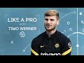 &quot;I Always Wanted To Go In Goal&quot; | Timo Werner On Finding His Love For The Game | Like A Pro